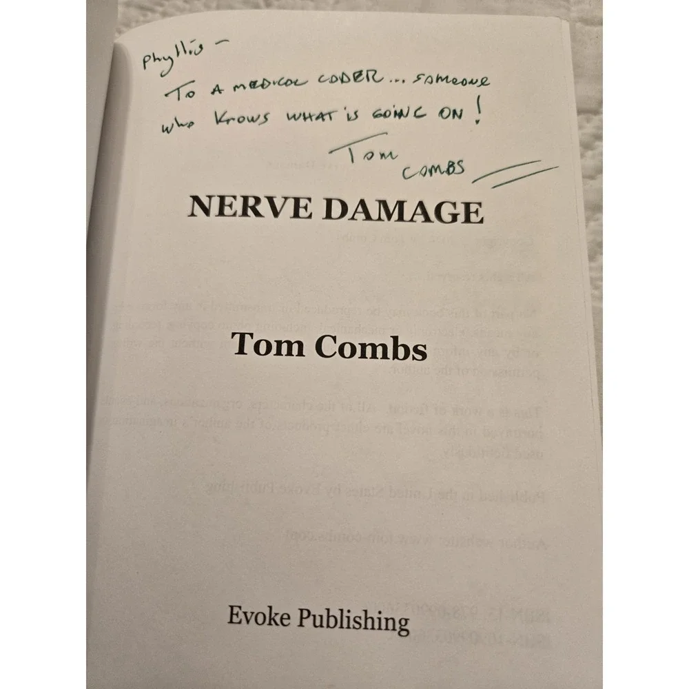 Nerve Damage Medical Thriller by Combs, Tom 2014 PB Signed Autographed EUC